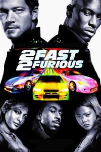 Download 2 Fast 2 Furious (2003) Dual Audio {Hindi-English} The Fast And The Furious Series 480p [400MB] || 720p [1.2GB] || 1080p [2.6GB]