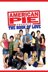 Download 18+ American Pie Presents: The Book of Love (2009) {Hindi-English} 480p [400MB] || 720p [850MB] || 1080p [3GB]