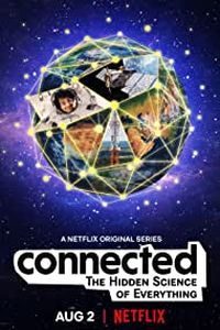 Download Connected: The Hidden Science of Everything Season 1 (English With Subtitles) WeB-DL 720p [450MB]