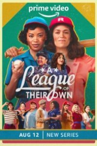 Download A League of Their Own (Season 1) {English With Subtitles} WeB-DL 720p [300MB]