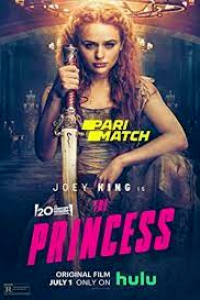 Download The Princess (2022) {Hindi DUBBED} WEBRip|| 720p [800MB]