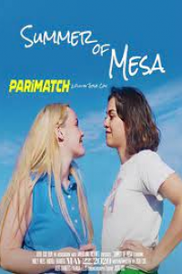 Download Summer of Mesa (2020) {Tamil DUBBED} WEBRip|| 720p [800MB]