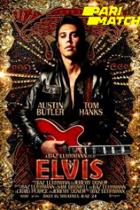 Download Elvis (2022) {Telugu DUBBED} WEBRip|| 720p [800MB]