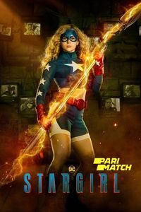 Download Stargirl (Season 3) [S03E01 Added] {Hindi Fan Dubbed-English} 720p 10Bit [200MB]