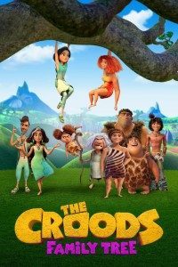 Download The Croods: Family Tree (Season 1-4) 2021 {English With Subtitles} WeB-DL 720p 10bit [130MB]