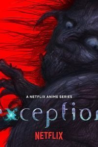 Download Exception (Season 1) Dual Audio {English-Japanese} Msubs WeB-DL 720p [150MB]