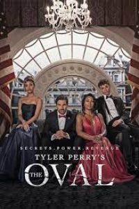 Download Tyler Perry’s The Oval (Season 1) {English With Subtitles} WeB-DL 480p [100MB] ||