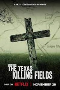 Download Crime Scene: The Texas Killing Fields (Season 1) {English With Subtitles} WeB-DL 720p [255MB] || 1080p [830MB]