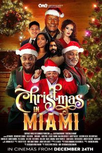 Download Christmas in Miami (2021) {English With Subtitles} 480p [300MB] || 720p [900MB] || 1080p [1.9GB]