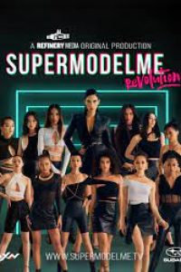 Download Supermodel Me: Revolution (Season 1) {English With Subtitles} WeB-DL 720p 10Bit [350MB] || 1080p [1.5GB]