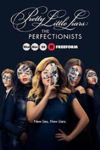 Download Pretty Little Liars: The Perfectionists (Season 1) {English With Subtitles} WeB-DL 720p [350MB] || 1080p [900MB]