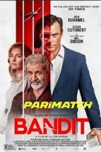 Download Bandit (2022) {Telugu DUBBED} WEBRip|| 720p [800MB]