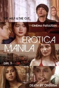 [18+] Download Erotica Manila (Season 1) [Tagalog] ESubs WeB-DL 480p [150MB] || 720p [360MB] || 1080p [870MB]