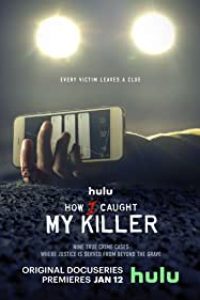 Download How I Caught My Killer (Season 1) {English With Subtitles} WeB-DL 720p [250MB] || 1080p [1.5GB]