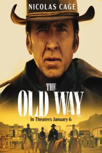 Download The Old Way (2023) {English With Subtitles} Web-DL 480p [285MB] || 720p [770MB] || 1080p [1.8GB]