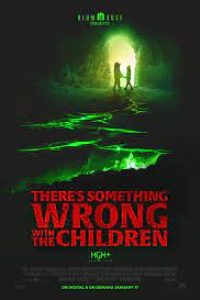 Download There’s Something Wrong with the Children (2023) {English With Subtitles} 480p [300MB] || 720p [800MB] || 1080p [1.9GB]