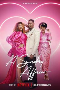 Download A Sunday Affair (2023) (English with Subtitles) WEB-DL 480p [290MB] || 720p [780MB] || 1080p [1.9GB]