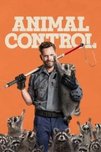 Download Animal Control (Season 1) [S01E08 Added] {English With Subtitles} WeB-HD 720p [180MB] || 1080p [450MB]