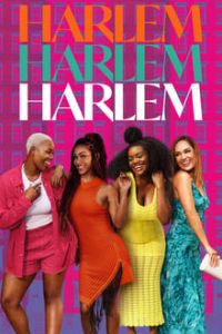 Download Harlem (Season 1-2) [S02E02 Added] Dual Audio {Hindi-English} With Esubs WeB-DL 720p [160MB] || 1080p [660MB]