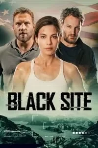 Download Black Site (2022) Dual Audio {Hindi-English} BluRay ESubs 480p [300MB] || 720p [820MB] || 1080p [1.9GB]