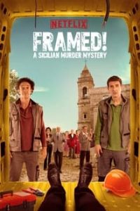 Download Framed! A Sicilian Murder Mystery (Season 1-2) Dual Audio {English-Italian} Esubs WeB-DL 720p [170MB]