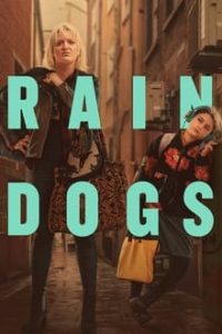 Download Rain Dogs (Season 1) [S01E03 Added] {English With Subtitles} WeB-HD 720p [250MB] || 1080p [550MB]