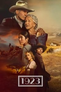 Download 1923: A Yellowstone Origin Story Season 1 [S01E08 Added] {English With Subtitles} WeB-HD 720p [350MB] || 1080p [1.3GB]