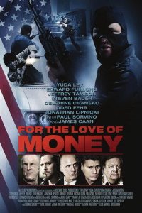 Download For the Love of Money (2012) Dual Audio (Hindi-English) 480p [300MB] || 720p [999MB]