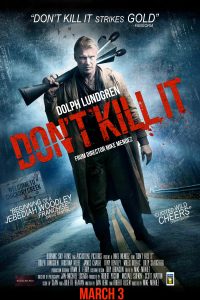 Download Don’t Kill It (2016) (Hindi-English) Bluray 480p [315MB] || 720p [790MB] || 1080p [1.7GB]