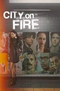 Download City On Fire (Season 1) [S01E04 Added] {English With Subtitles} WeB-HD 480p [180MB] || 720p [450MB] || 1080p [1.1GB]