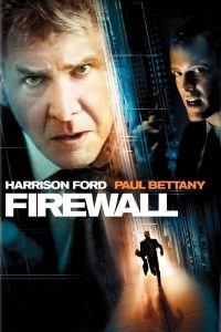 Download Firewall (2006) Dual Audio (Hindi-English) 480p [350MB] || 720p [970MB] || 1080p [2.1GB]