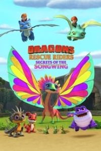 Download Dragons: Rescue Riders: Secrets of the Songwing (2020) (English) WeB-DL 480p [140MB] || 720p [380MB] || 1080p [920MB]