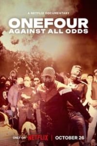 Download OneFour: Against All Odds (2023) {Hindi-English} WEB-DL 480p [280MB] || 720p [750MB] || 1080p [1.7GB]