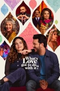 Download What’s Love Got to Do with It? (2022) Dual Audio {Hindi-English} BluRay 480p [360MB] || 720p [1GB] || 1080p [2.3GB]