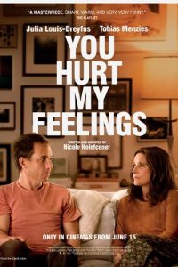 Download You Hurt My Feelings (2023) [HINDI Dubbed & ENGLISH] BluRay 480p [330MB] || 720p [940MB] || 1080p [1.9GB]