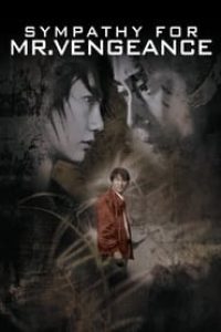 Download Sympathy for Mr. Vengeance (2002) (Korean Audio) Esubs Bluray 480p [380MB] || 720p [1GB] || 1080p [2.3GB]