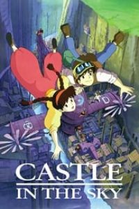 Download Castle in the Sky (1986) Multi Audio (Japanese-English-Chinese) 480p [440MB] || 720p [1.20GB] || 1080p [2.62GB]