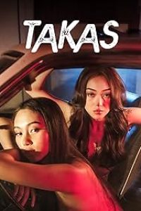 Download [18+] Takas (2024) [In Tagalog + ESubs] WEB-DL 480p [120MB] || 720p [420MB] || 1080p [1.3GB]