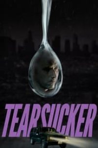 Download Tearsucker (2023) Dual Audio (Hindi-English) 480p [340MB] || 720p [1.2GB]