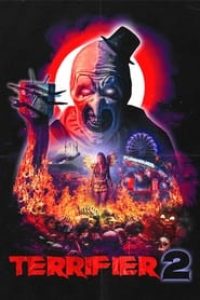 Download Terrifier 2 (2022) {English With Subtitles} 480p [415MB] || 720p [1.1GB] || 1080p [2.7GB]