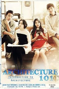 Download Architecture 101 (2012) Dual Audio [HINDI & KOREAN] BluRay 480p [420MB] || 720p [1.1GB] || 1080p [2.3GB]