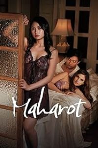 Download [18+] Maharot (2024) [In Tagalog + ESubs] WEB-DL 480p [150MB] || 720p [360MB] || 1080p [690MB]