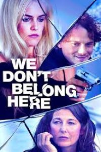 Download We Don’t Belong Here (2017) ( English Audio) Esubs Web-Dl 720p [813MB] || 1080p [1.6GB]