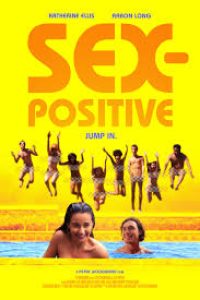 Download [18+] Sex-Positive (2024) English 480p [270MB] || 720p [770MB]