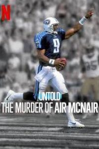 Download Untold: The Murder of Air McNair (2024) ( English Audio) Esubs Web-Dl 1080p [1.8GB]