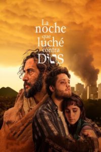 Download La noche que luché contra Dios (2024) [Spanish] WebRip 720p [1GB] || 1080p [2GB]