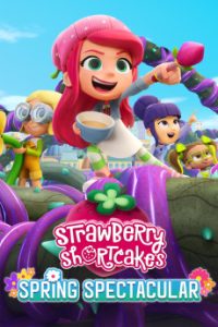 Download Strawberry Shortcake’s Spring Spectacular (2024) [English] WebRip 720p [416MB] || 1080p [854MB]